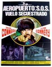 pelicula Aeropuerto SOS Vuelo Secuestrado [ Ciclo Sean Connery ]